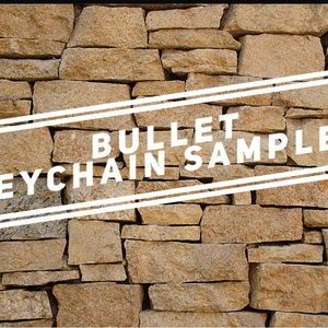 Bullet keychain samples